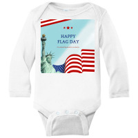 Happy Flag Day Our National Flag Stands For Our Id Long Sleeve Baby Bodysuit | Artistshot