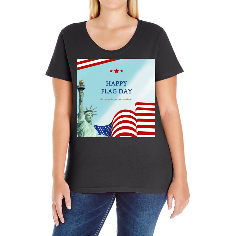 Happy Flag Day Our National Flag Stands For Our Id Ladies Curvy T-Shirt by ACDC | Artistshot