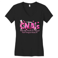 Cna S Make The World Go Around And Everyone Knows Women's V-neck T-shirt | Artistshot