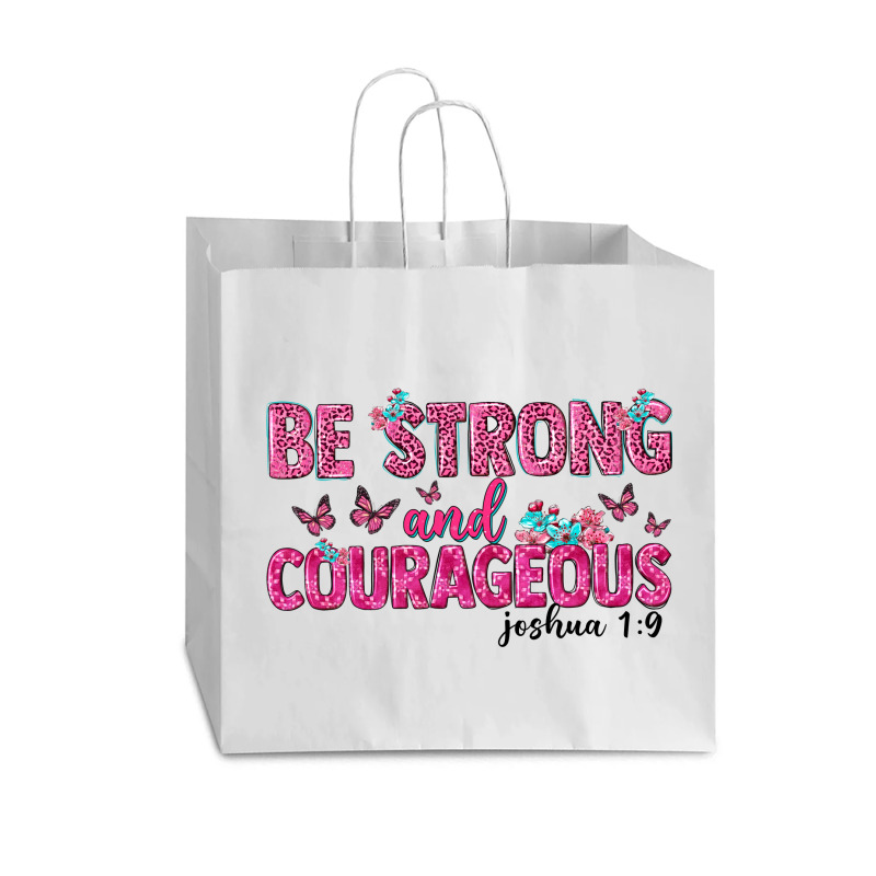 Be Strong And Courageous Vogue Paper Bag - 16 X 6 X 12 | Artistshot