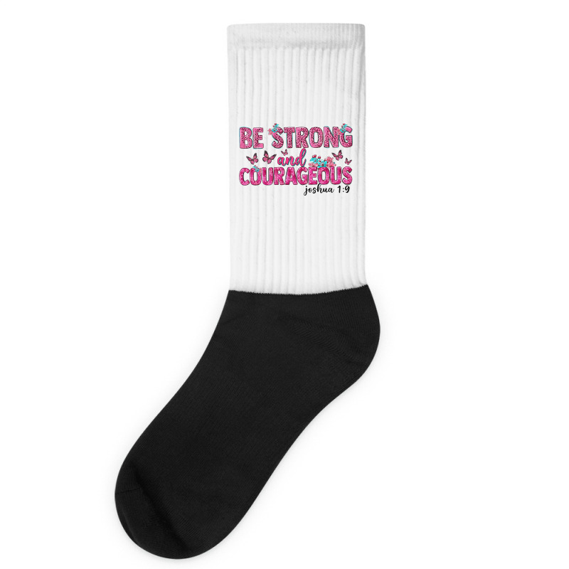 Be Strong And Courageous Socks | Artistshot