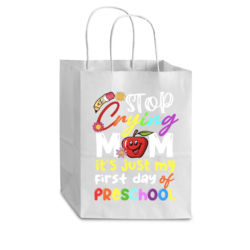 Stop Crying Mom Its Just My First Day T  Shirt Cute Stop Crying Mom It Cub Paper Bag - 8 X 4 1/2 X 10 1/4 | Artistshot