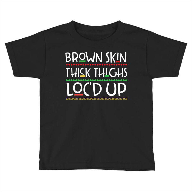 Brown Skin Melanin Poppin Toddler T-shirt | Artistshot