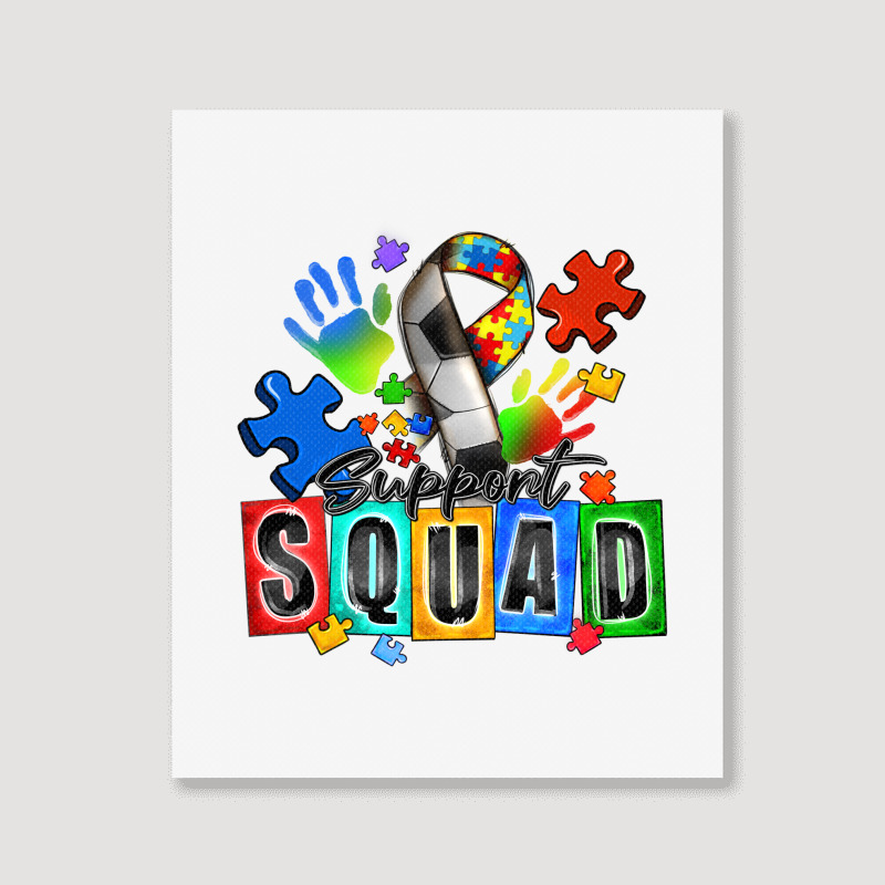 Soccer Support Squad Autism Portrait Canvas Print | Artistshot