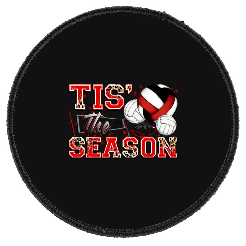 Tis' The Season Volleyball Round Patch | Artistshot