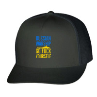 Russian Warship Go Fuck Yourself Trucker Cap | Artistshot