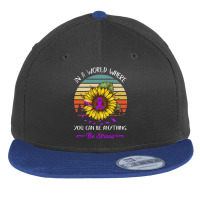 Alzheimers Awareness T  Shirt In A World Where Anything Be Strong Sunf Flat Bill Snapback Cap | Artistshot