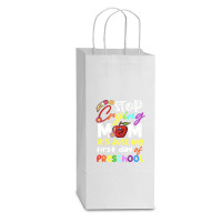 Stop Crying Mom Its Just My First Day T  Shirt Cute Stop Crying Mom It Double Wine Paper Bag - 6 1/2 X 3 1/2 X 12 3/8 | Artistshot