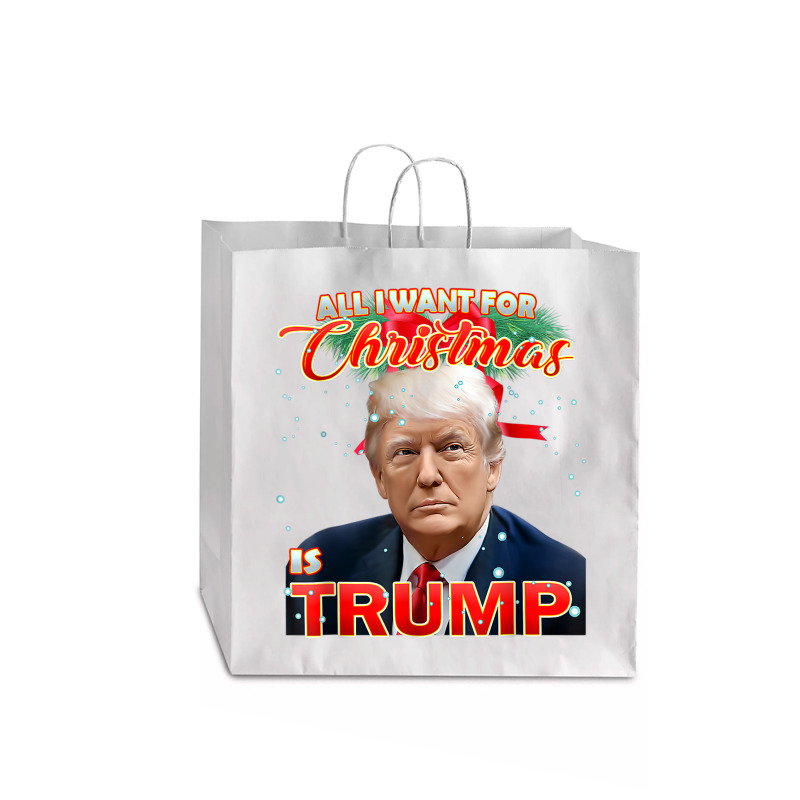 Trump 2024 I Want Trump This Christmas Jumbo Paper Bag - 18 X 7 X 18 3/4 | Artistshot