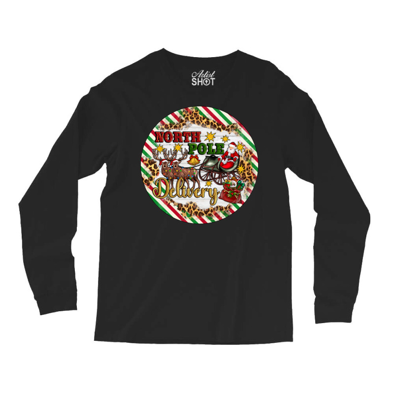 North Pole Delivery Long Sleeve Shirts by Christmas Ornament Shop | Artistshot