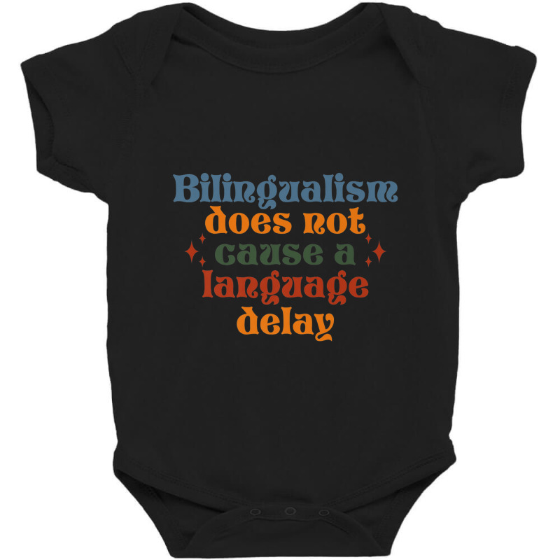 Bilingualism Does Not Cause A Language Delay Slp Pathologist Premium Baby Bodysuit by LemonJack | Artistshot