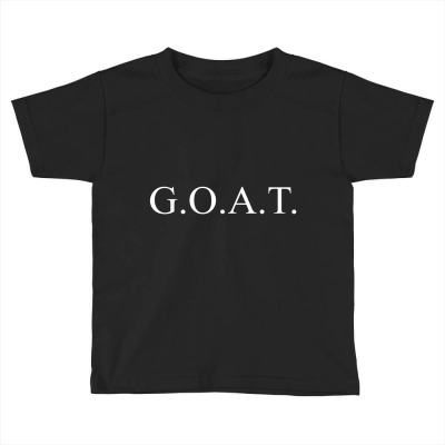 Goat Tshirt For The Greatest Of All Time. Goat Toddler T-shirt Designed By Vivu991