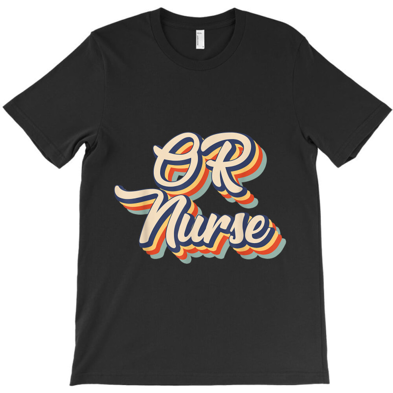 Operating Room Nurse Vintage Surgical Nursing Or Men Women T-shirt | Artistshot