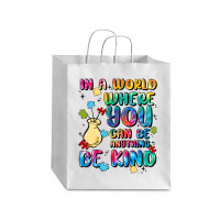 In A World Where You Can Be Anything Debie Paper Bag - 10 X 5 X 13 | Artistshot