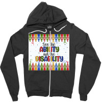 See The Ability Not The Disability Zipper Hoodie | Artistshot