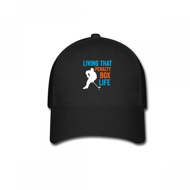 Ice Hockey T  Shirt Ice Hockey Living That Penalty Box Life T  Shirt Baseball Cap by nnolan42 | Artistshot