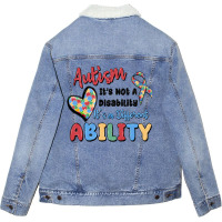 Autism It's Not A Disability It's A Different Abil Unisex Sherpa-lined Denim Jacket | Artistshot