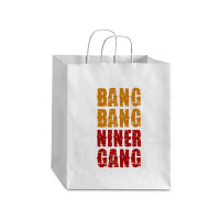 Bang Bang Niner Gang Football Debie Paper Bag - 10 X 5 X 13 | Artistshot