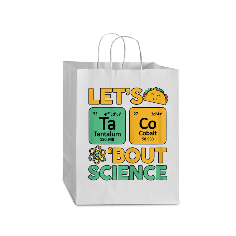 Womens Teacher Shirt Let's Taco Bout Science Cute Chemistry Physics Mart Paper Bag -13 X 7 X 17 | Artistshot