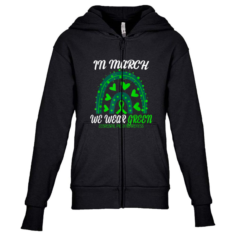 Rainbow In March We Wear Green Cerebral Palsy Awareness Youth Zipper Hoodie | Artistshot