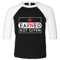 Registered Nurse T Shirt Rna Earned Not Given Nurse Gift Toddler 3/4 Sleeve Tee | Artistshot