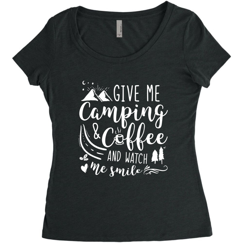 Give Me Camping And  Coffee And Watch Me Smile Women's Triblend Scoop T-shirt by hoainv | Artistshot