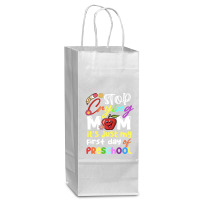 Stop Crying Mom Its Just My First Day T  Shirt Cute Stop Crying Mom It Wine Paper Bag - 5 1/2 X 3 1/4 X 13 | Artistshot