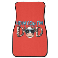 Holy Cow I'm Dad Front Car Mat | Artistshot