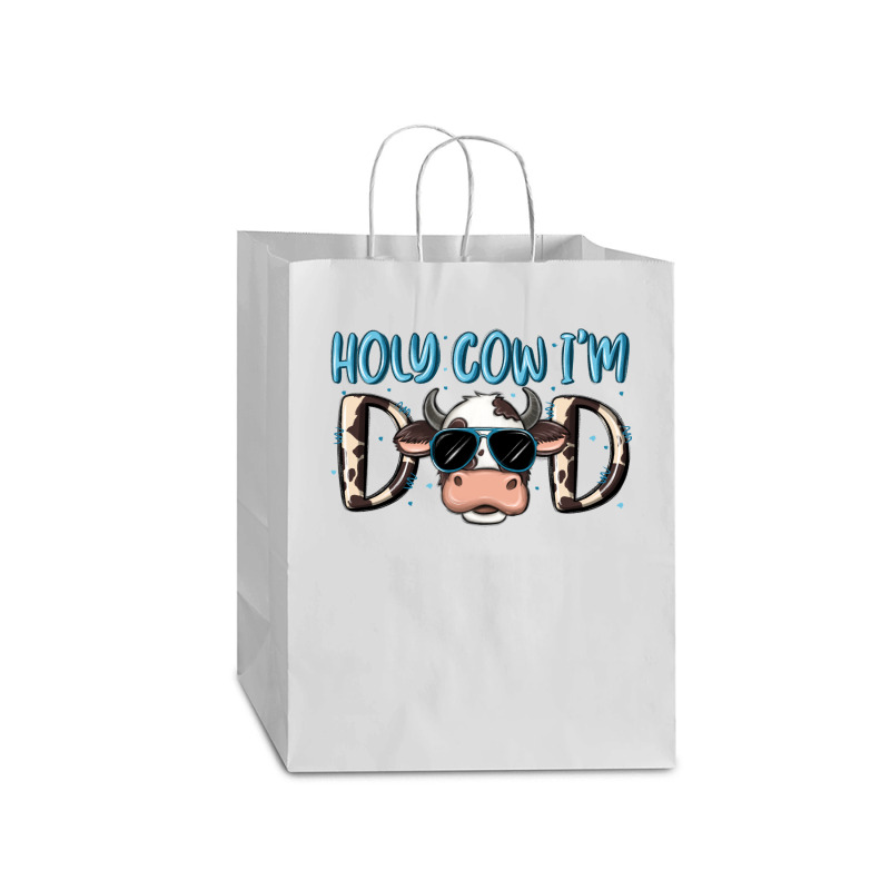 Holy Cow I'm Dad Mart Paper Bag -13 X 7 X 17 | Artistshot