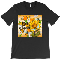 Bee Happy T-shirt | Artistshot