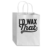 I'd Wax That Aesthetician T Shirt Cosmetology Eyebrow Artist Cub Paper Bag - 8 X 4 1/2 X 10 1/4 | Artistshot