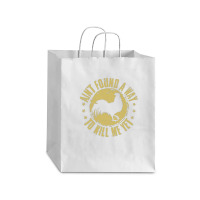 Gold Aint Found A Way Debie Paper Bag - 10 X 5 X 13 | Artistshot