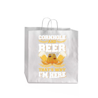 Cornhole And Beer Thats Why Im Here Bean Bag Toss Lawn Game Design Cla Jumbo Paper Bag - 18 X 7 X 18 3/4 | Artistshot