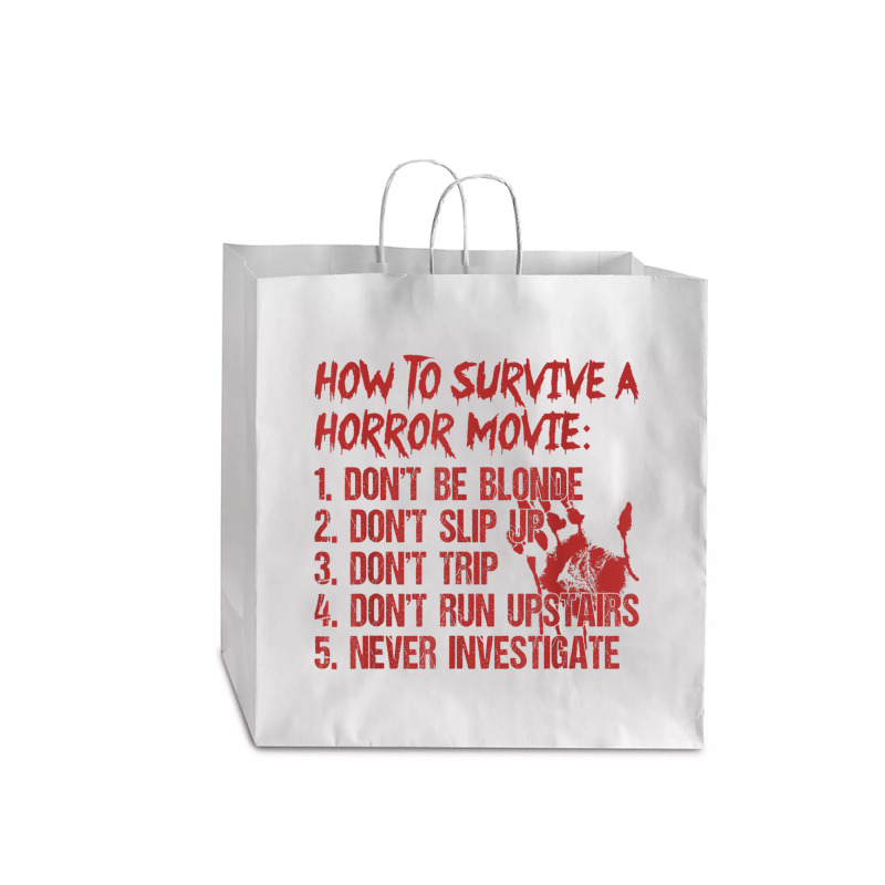 How To Survive A Horror Movie Don't Be Blonde Don't Slip Up T Shirt Jumbo Paper Bag - 18 X 7 X 18 3/4 | Artistshot