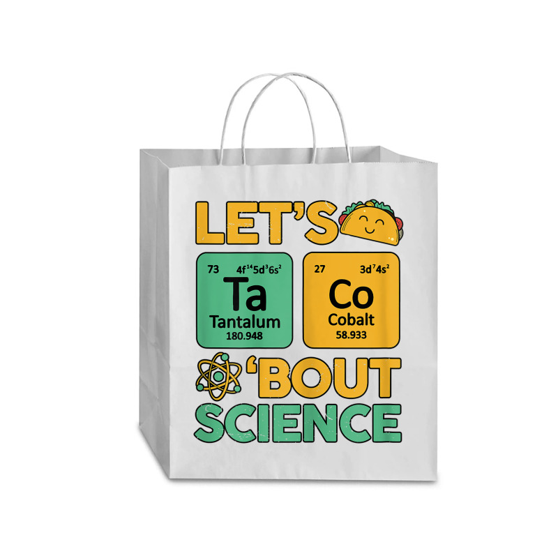 Womens Teacher Shirt Let's Taco Bout Science Cute Chemistry Physics Traveler Paper Bag -13 X 6 X 15 3/4 | Artistshot