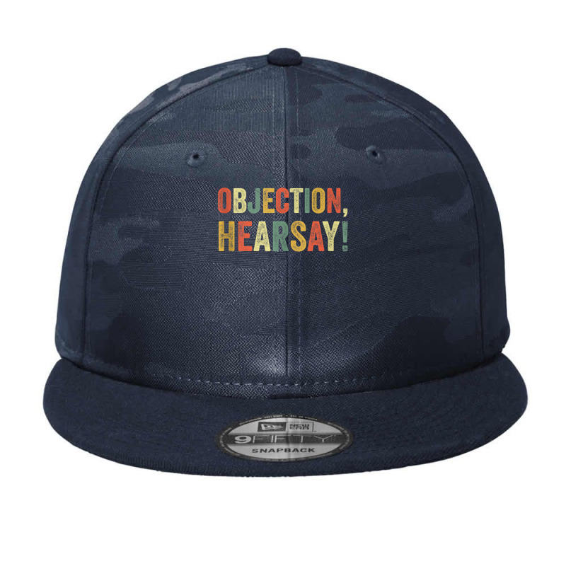 Objection Hearsay Funny Meme Lawyer Joke Law Court Testimony Tank Top Camo Snapback | Artistshot