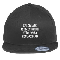 Calculate Kindness Into Every Equation School Math Teacher Flat Bill Snapback Cap | Artistshot