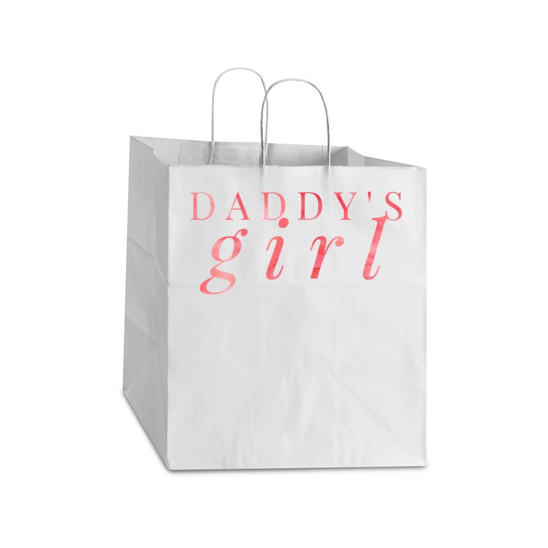 Daddy's Girl Shirt T Shirt Take Out Paper Bag - 14 X 10 X 15 1/2 | Artistshot