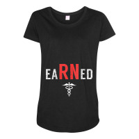 Womens Nurses Week Gift Earned Registered Nurse Maternity Scoop Neck T-shirt | Artistshot