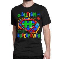 Autism Is His Superpower Ripped Classic T-shirt | Artistshot