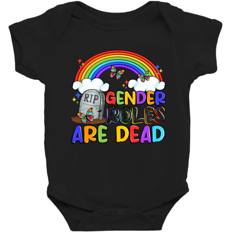 Gender Roles Are Dead Baby Bodysuit | Artistshot