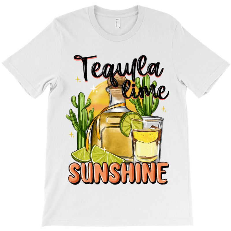 Tequila Lime Sunshine T-shirt | Artistshot