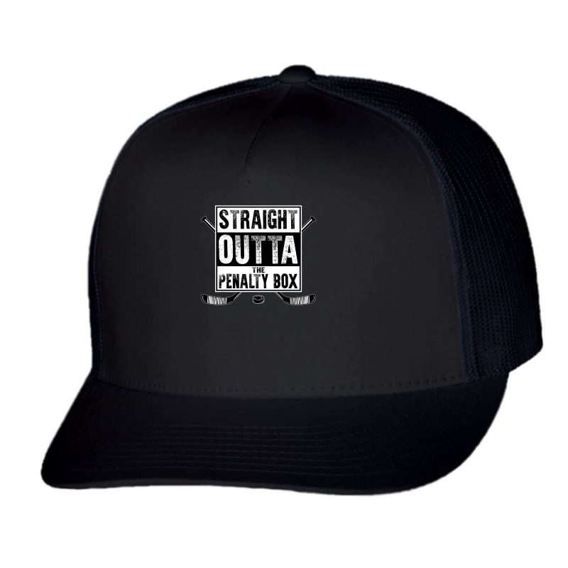 Ice Hockey Player Gift Straight Outta The Penalty Box Shirt Trucker Cap by VictorCruz | Artistshot