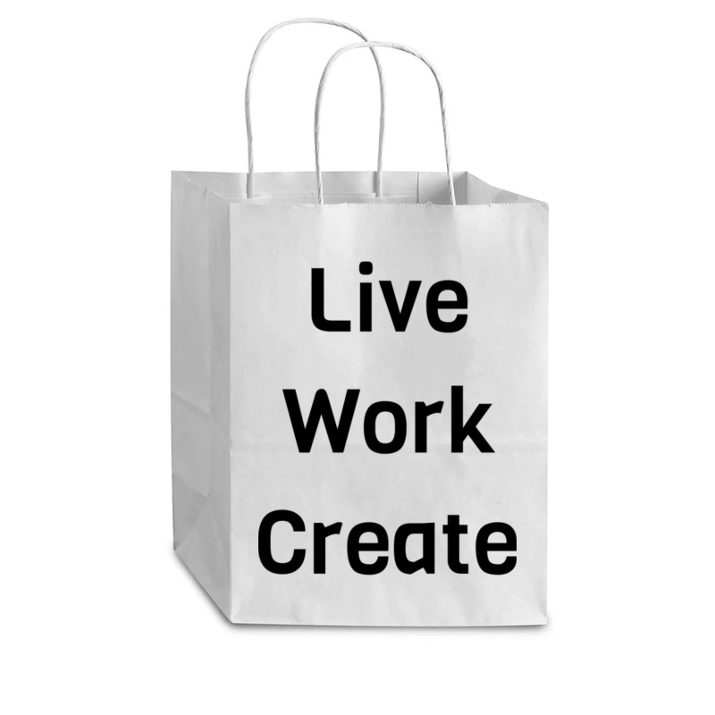 Live Work Create Cub Paper Bag - 8 X 4 1/2 X 10 1/4 | Artistshot