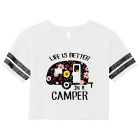 Life Is Better In A Camper Scorecard Crop Tee | Artistshot