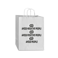 Avoid Negative People Tshirt Classic Mart Paper Bag -13 X 7 X 17 | Artistshot