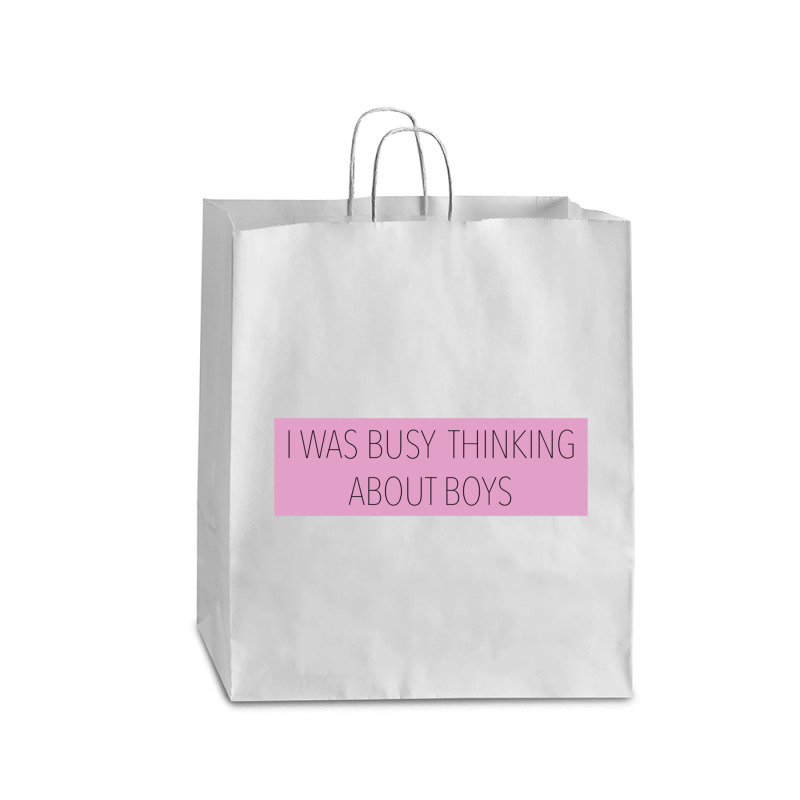 I Was Busy Thinking About Boys Queen Paper Bag - 16 X 6 X 19 1/4 | Artistshot