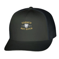 Earned Not Given T Shirt Police Academy Graduation Tee Trucker Cap | Artistshot