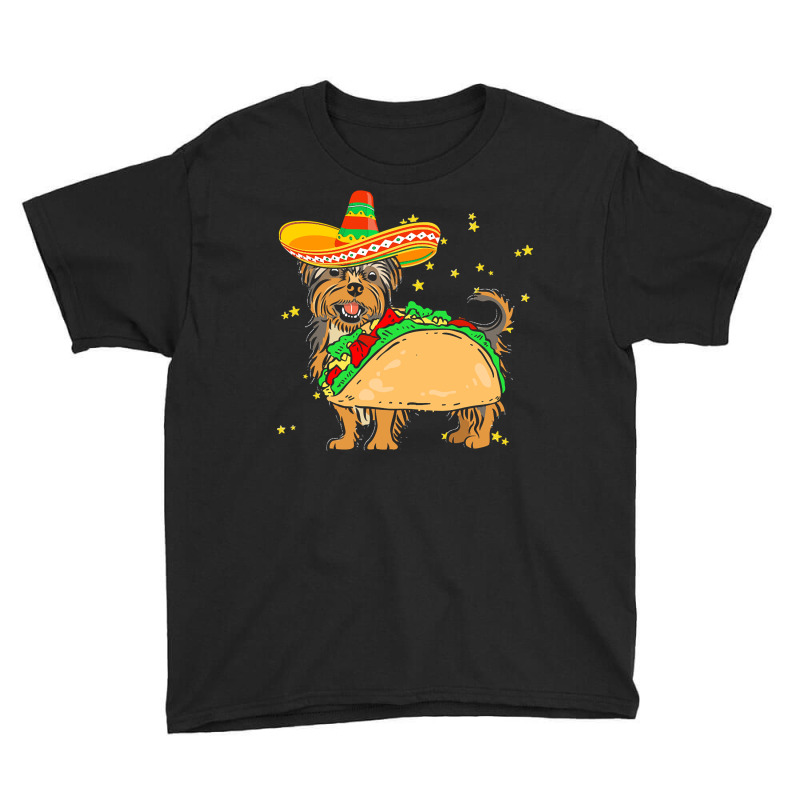 Cinco De Mayo T  Shirt Sombrero Yorkshire Terrier Dog Tacos Cinco De M Youth Tee by heelsdreary | Artistshot