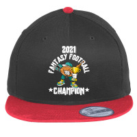 Funny 2021 Fantasy Football Champion Fantasy League Winner T Shirt Flat Bill Snapback Cap | Artistshot